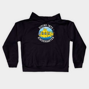 Diving Into Kindergarten Submarine First Day Of School Kids Hoodie